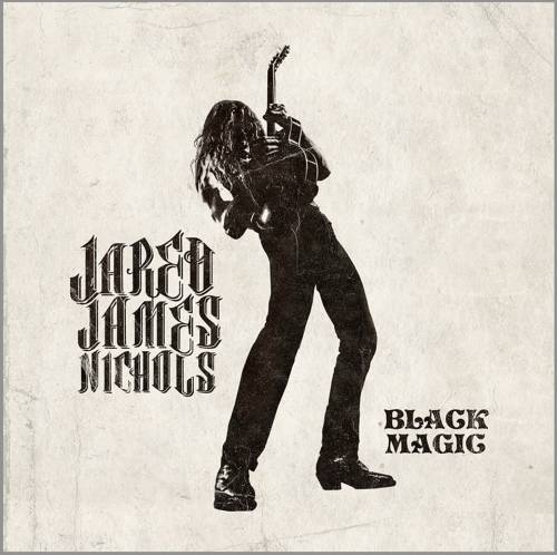 Jared James Nichols : Black Magic